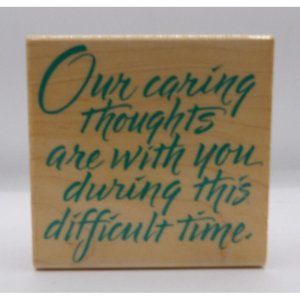 Stamp Wooden Our Caring Thoughts Hero Arts ©1996 2 1/2" x 2 1/2" Cursive